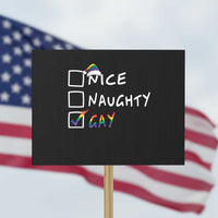 Funny Christmas LGBT Protest Sign Naughty Nice Gay - Wonder Print Shop