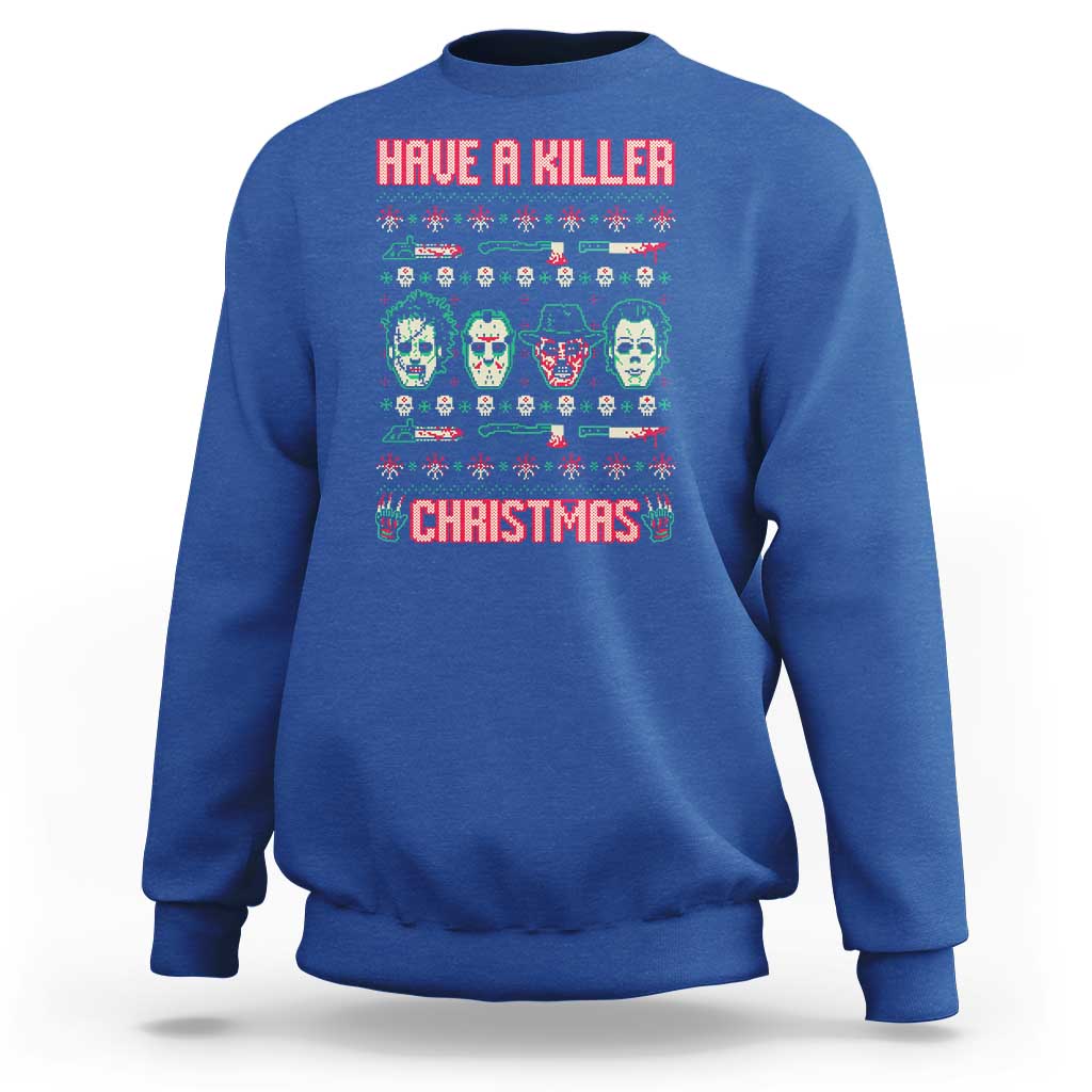 Horror Xmas Sweatshirt Have A Killer Christmas Horror Characters - Wonder Print Shop