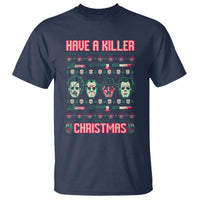 Horror Xmas T Shirt Have A Killer Christmas Horror Characters - Wonder Print Shop