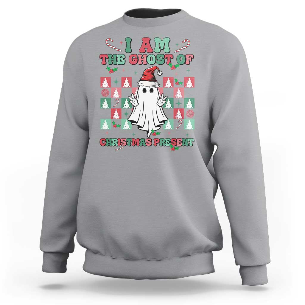Funny Xmas Sweatshirt I Am The Ghost Of Christmas Present - Wonder Print Shop