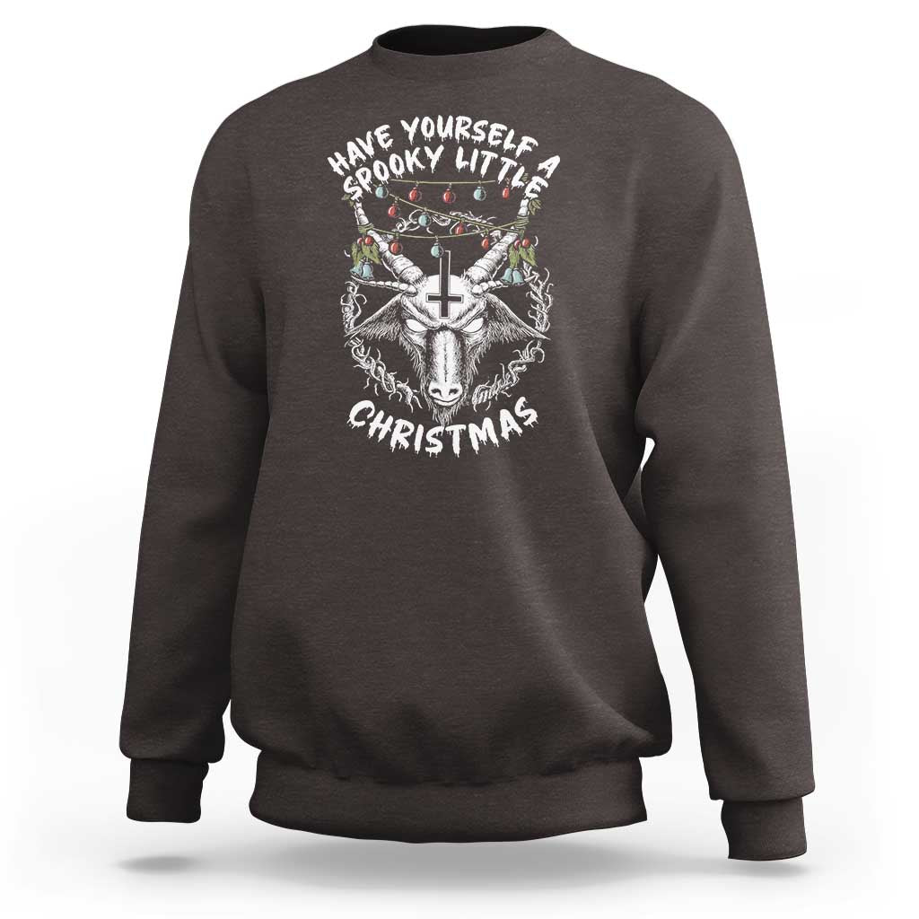 Gothic Xmas Sweatshirt Have Yourself A Scary Little Christmas Satan Pentagram - Wonder Print Shop