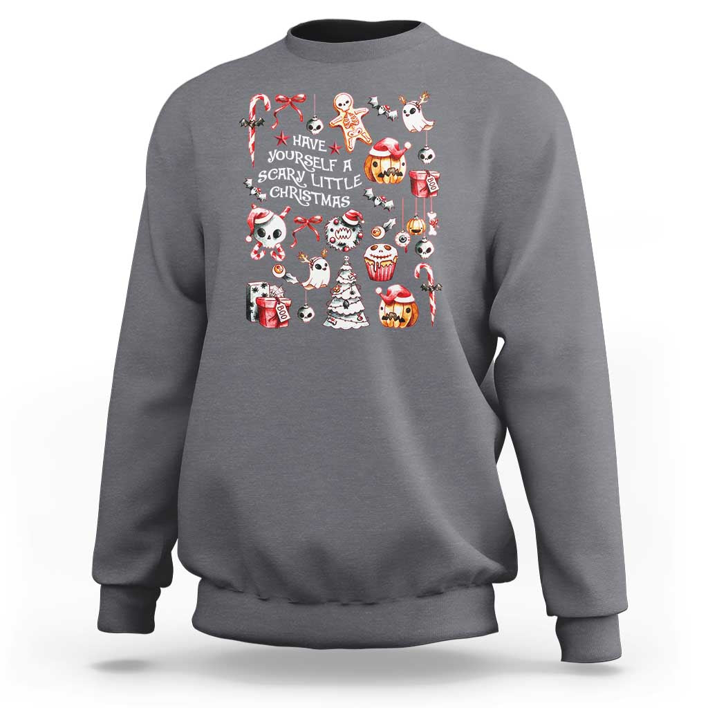 Gothic Xmas Sweatshirt Have Yourself A Scary Little Christmas - Wonder Print Shop