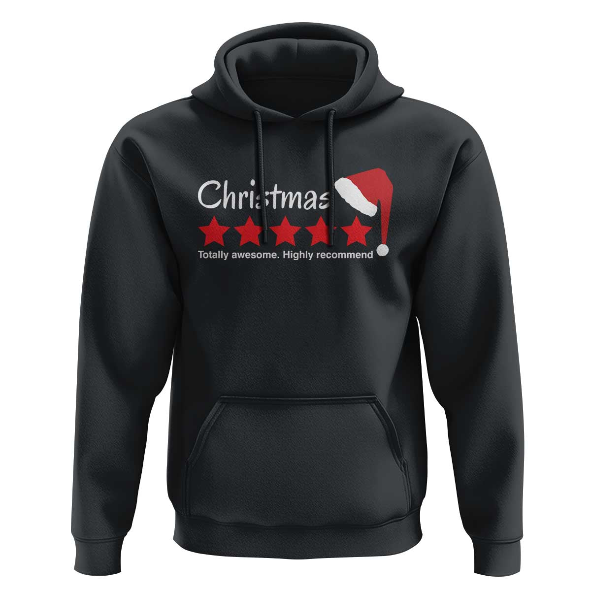 Funny Christmas Hoodie Five Stars Totally Awesome Highly Recommend