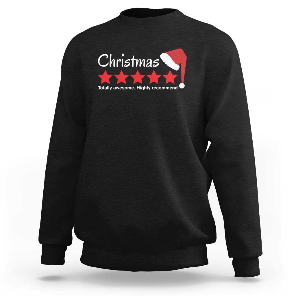Funny Christmas Sweatshirt Five Stars Totally Awesome Highly Recommend - Wonder Print Shop
