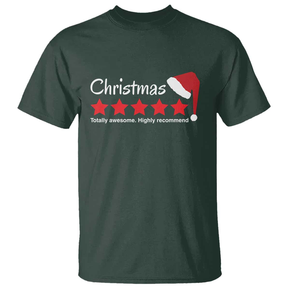 Funny Christmas T Shirt Five Stars Totally Awesome Highly Recommend - Wonder Print Shop
