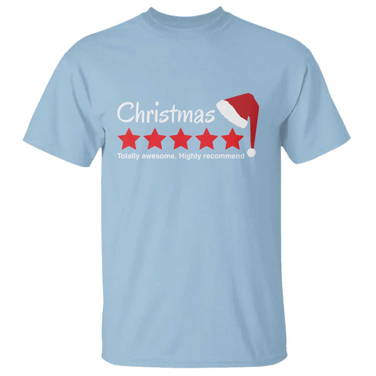 Funny Christmas T Shirt Five Stars Totally Awesome Highly Recommend - Wonder Print Shop