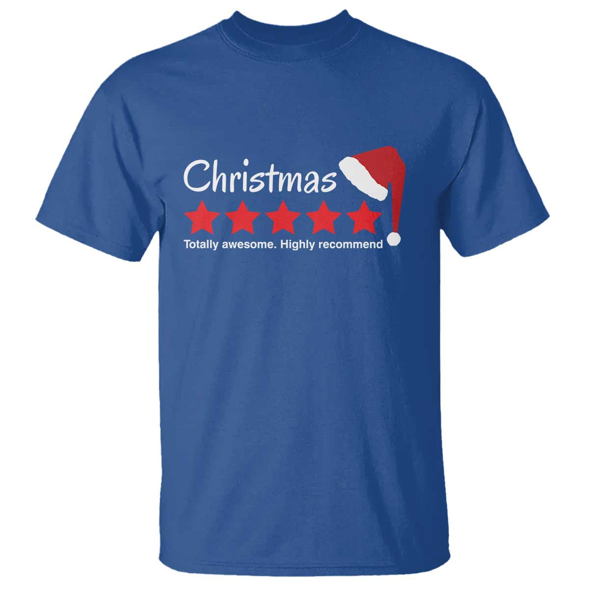 Funny Christmas T Shirt Five Stars Totally Awesome Highly Recommend - Wonder Print Shop