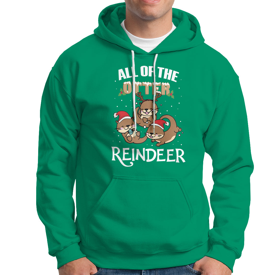 All of the Otter Reindeer Cute Christmas Hoodie - Wonder Print Shop