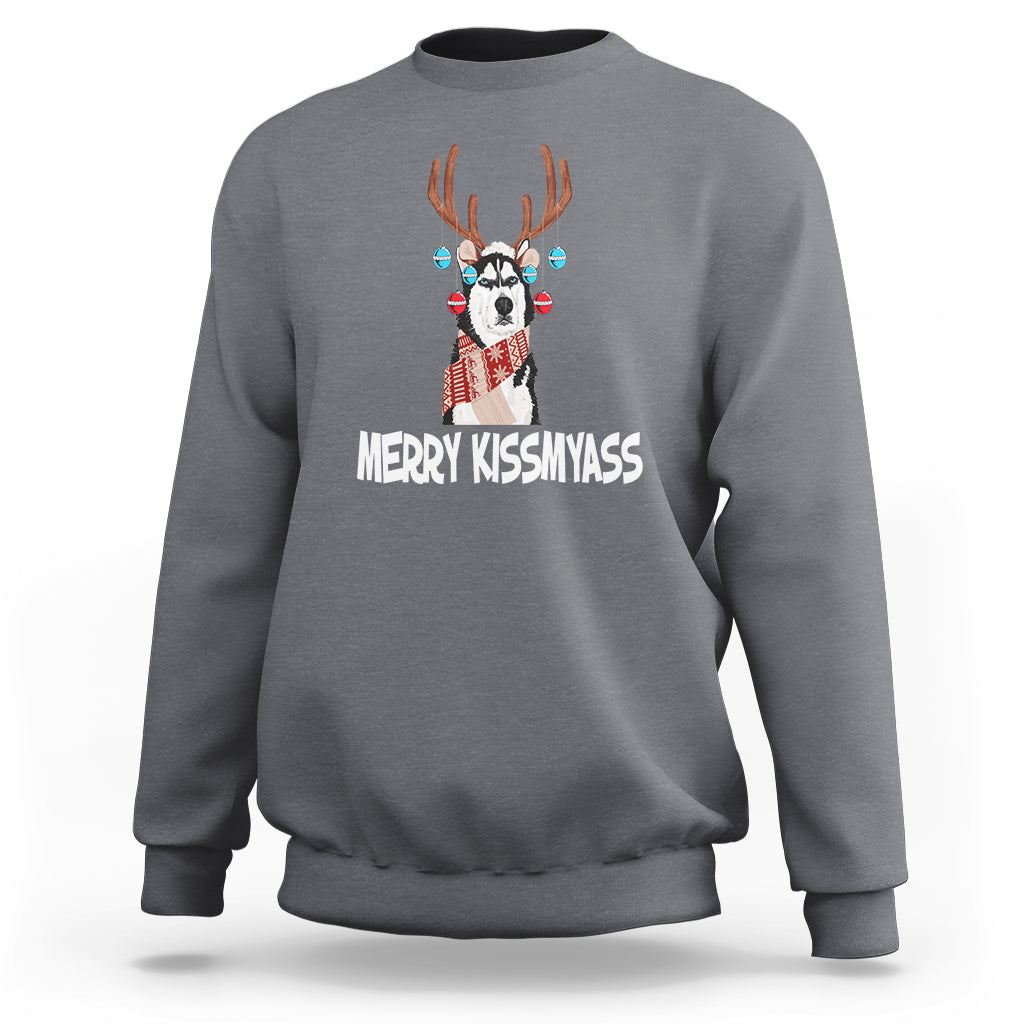 Christmas Sweatshirt Merry Kissmyasss Husky Reindeer Dog Lover - Wonder Print Shop
