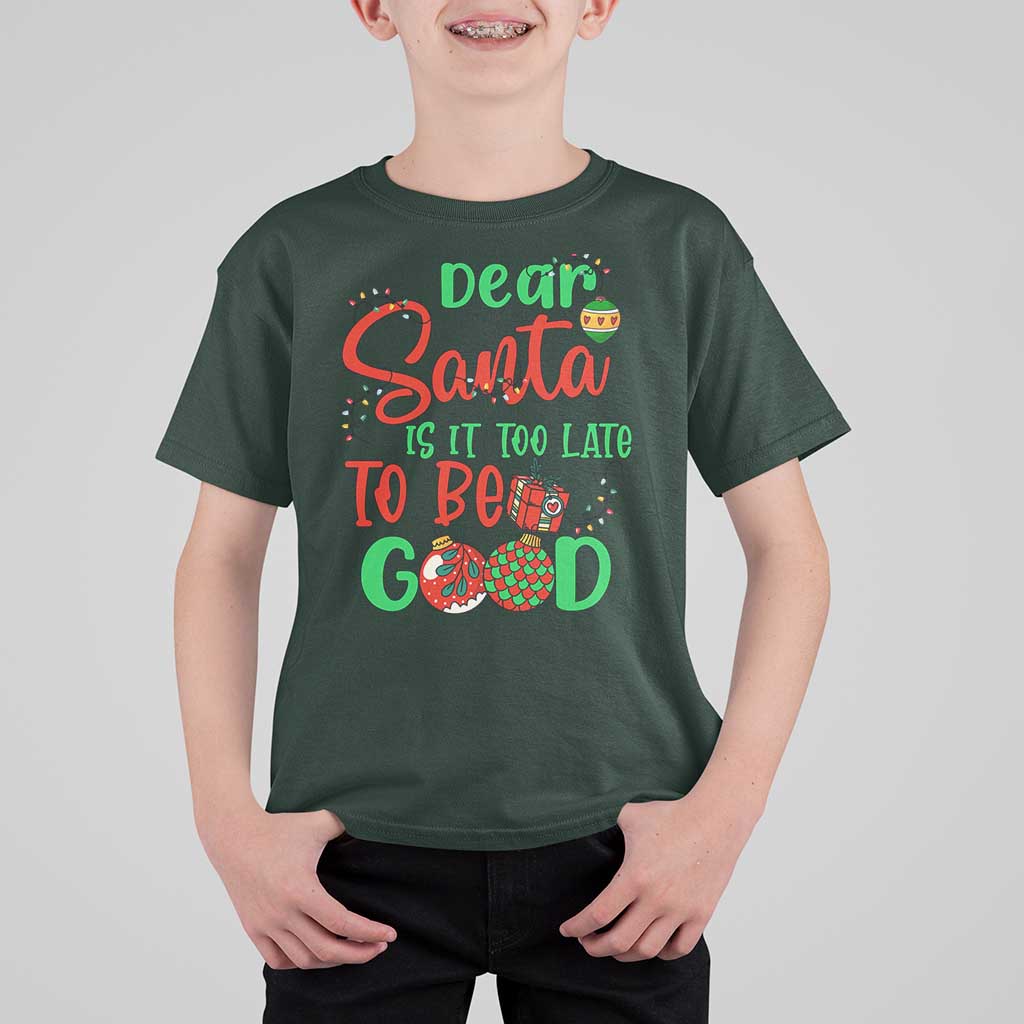 Funny Christmas T Shirt For Kid Deer Santa Is It Too Late To Be Good - Wonder Print Shop