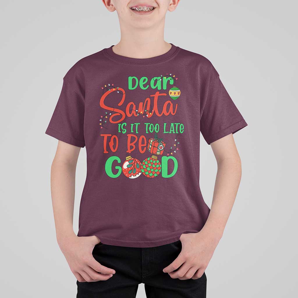 Funny Christmas T Shirt For Kid Deer Santa Is It Too Late To Be Good - Wonder Print Shop