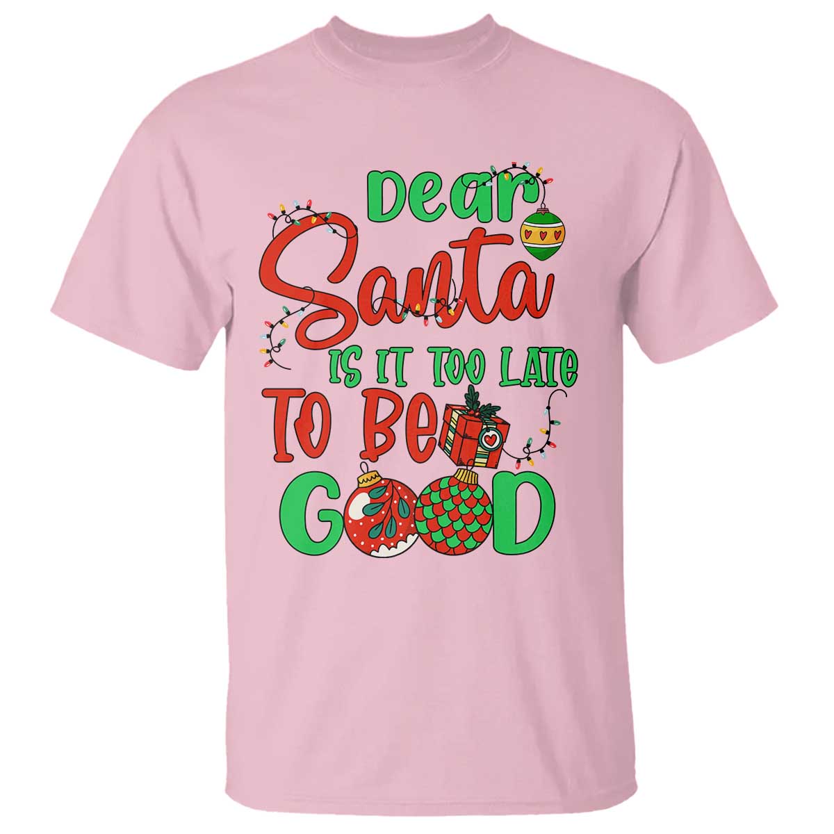Funny Christmas T Shirt Deer Santa Is It Too Late To Be Good - Wonder Print Shop
