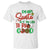 Funny Christmas T Shirt Deer Santa Is It Too Late To Be Good - Wonder Print Shop