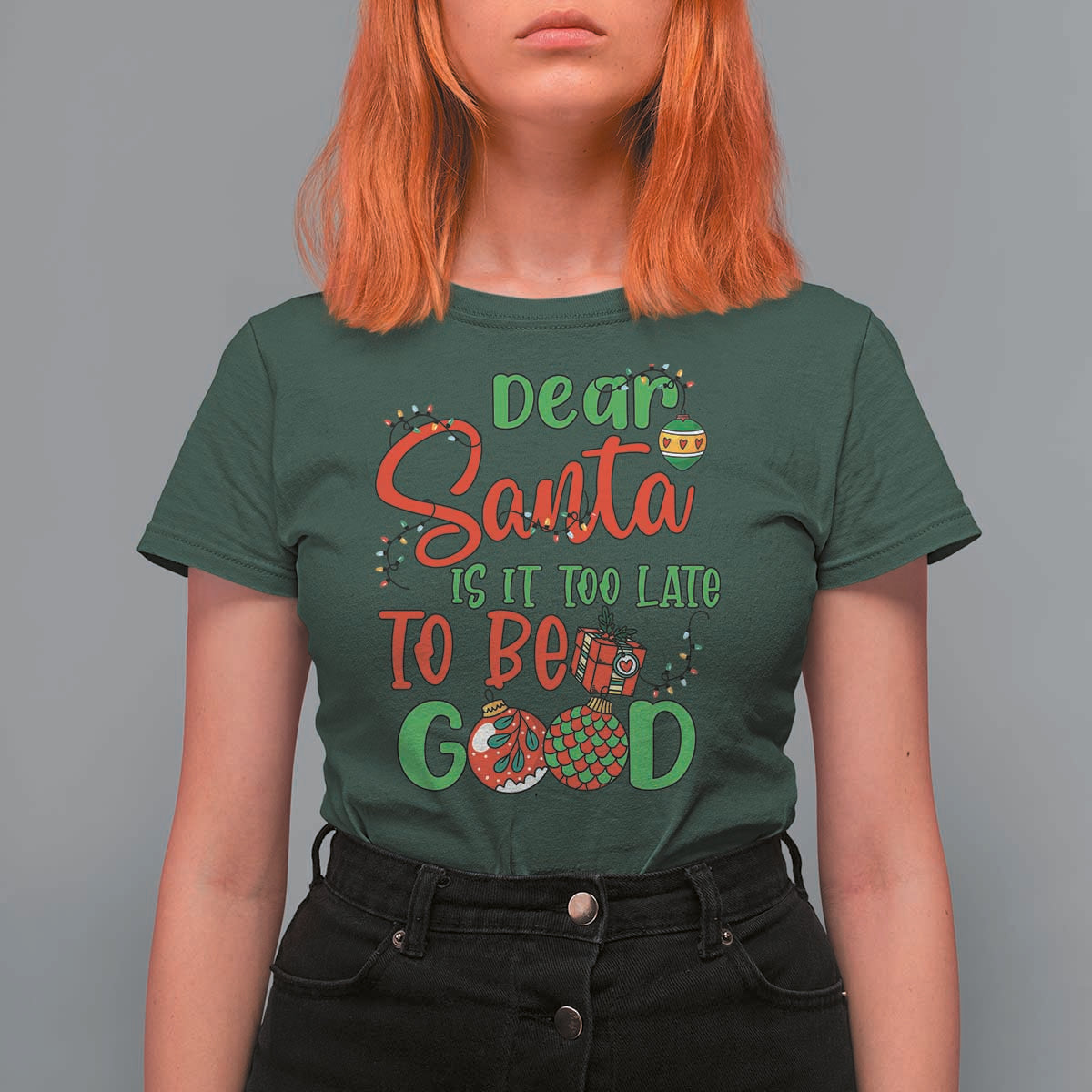 Funny Christmas T Shirt For Women Deer Santa Is It Too Late To Be Good - Wonder Print Shop