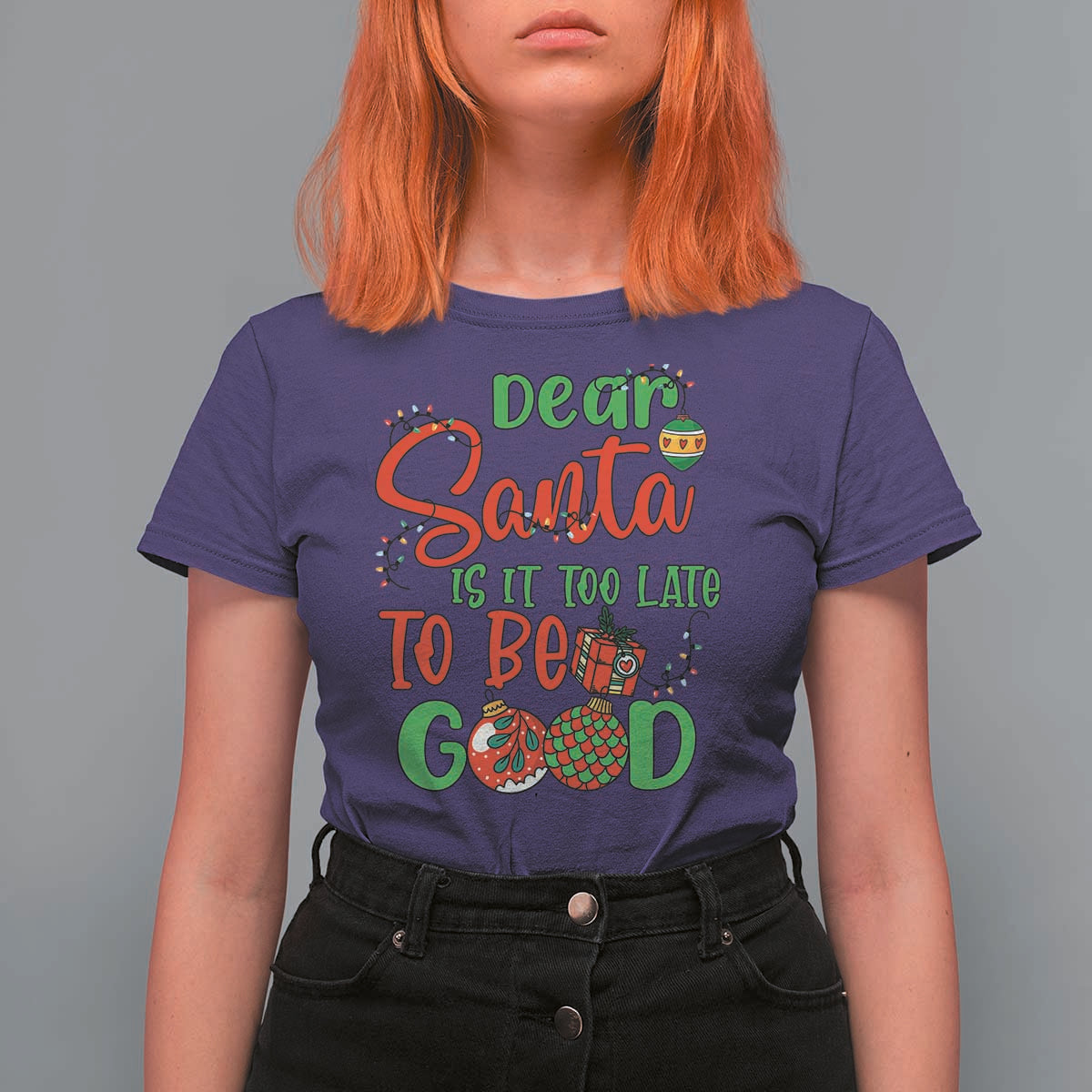 Funny Christmas T Shirt For Women Deer Santa Is It Too Late To Be Good - Wonder Print Shop