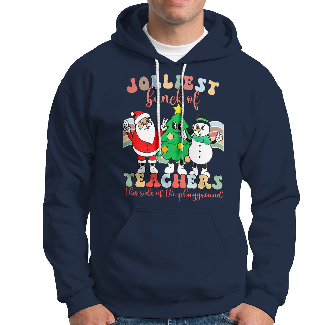 Christmas Hoodie Jolliest Bunch Of Teachers This Side Of The Playground - Wonder Print Shop