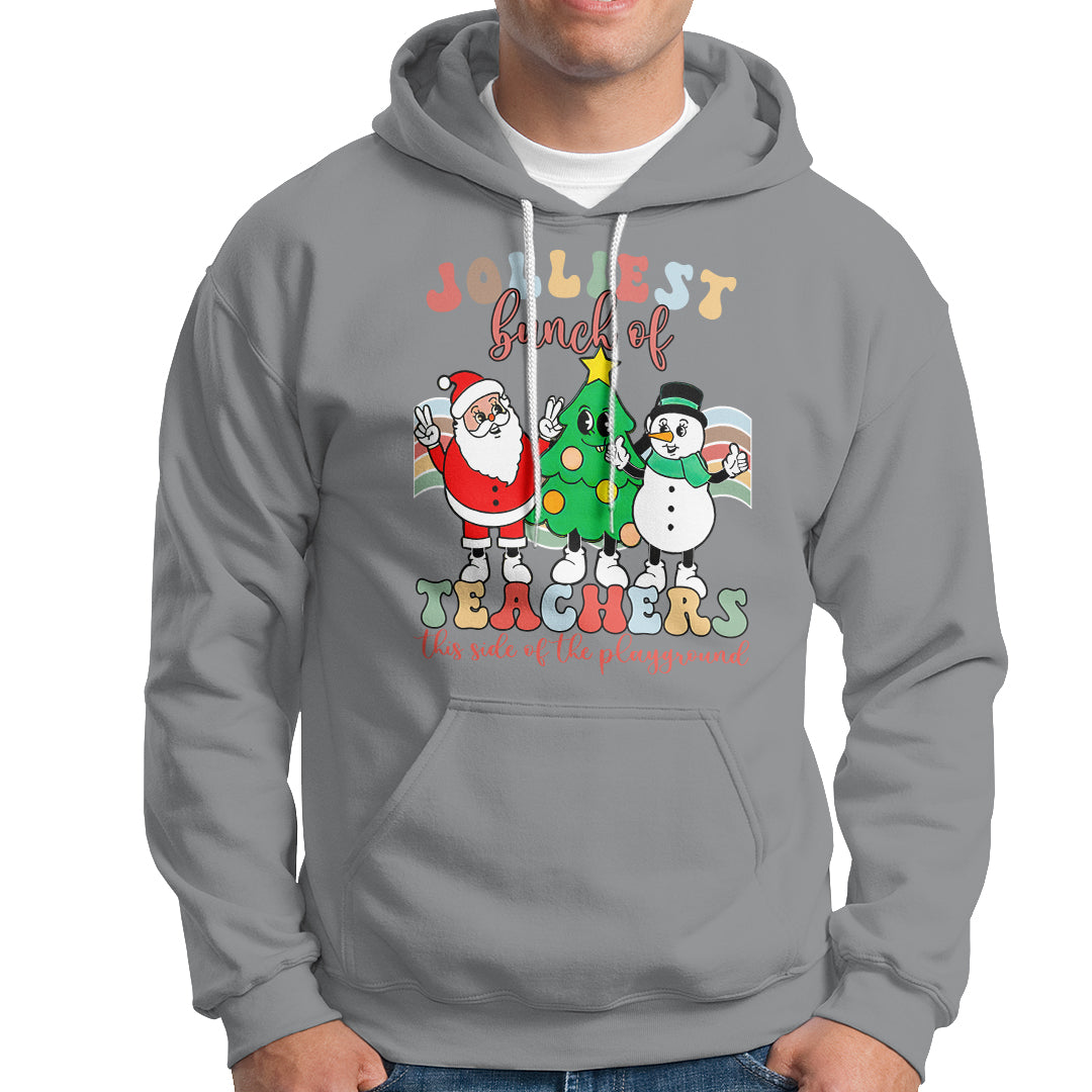 Christmas Hoodie Jolliest Bunch Of Teachers This Side Of The Playground - Wonder Print Shop