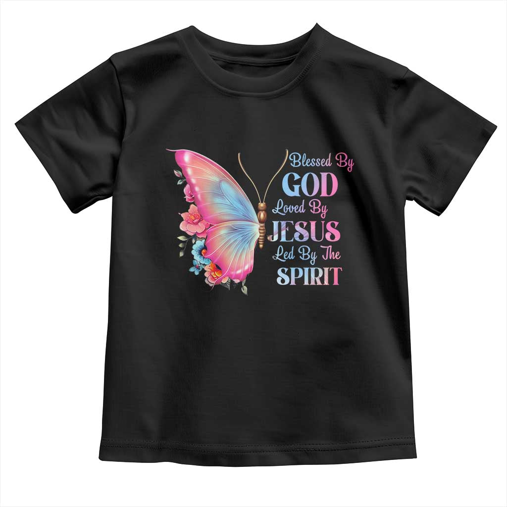 Christian Toddler T Shirt Blessed By God Loved By Jesus Led By The Spirit