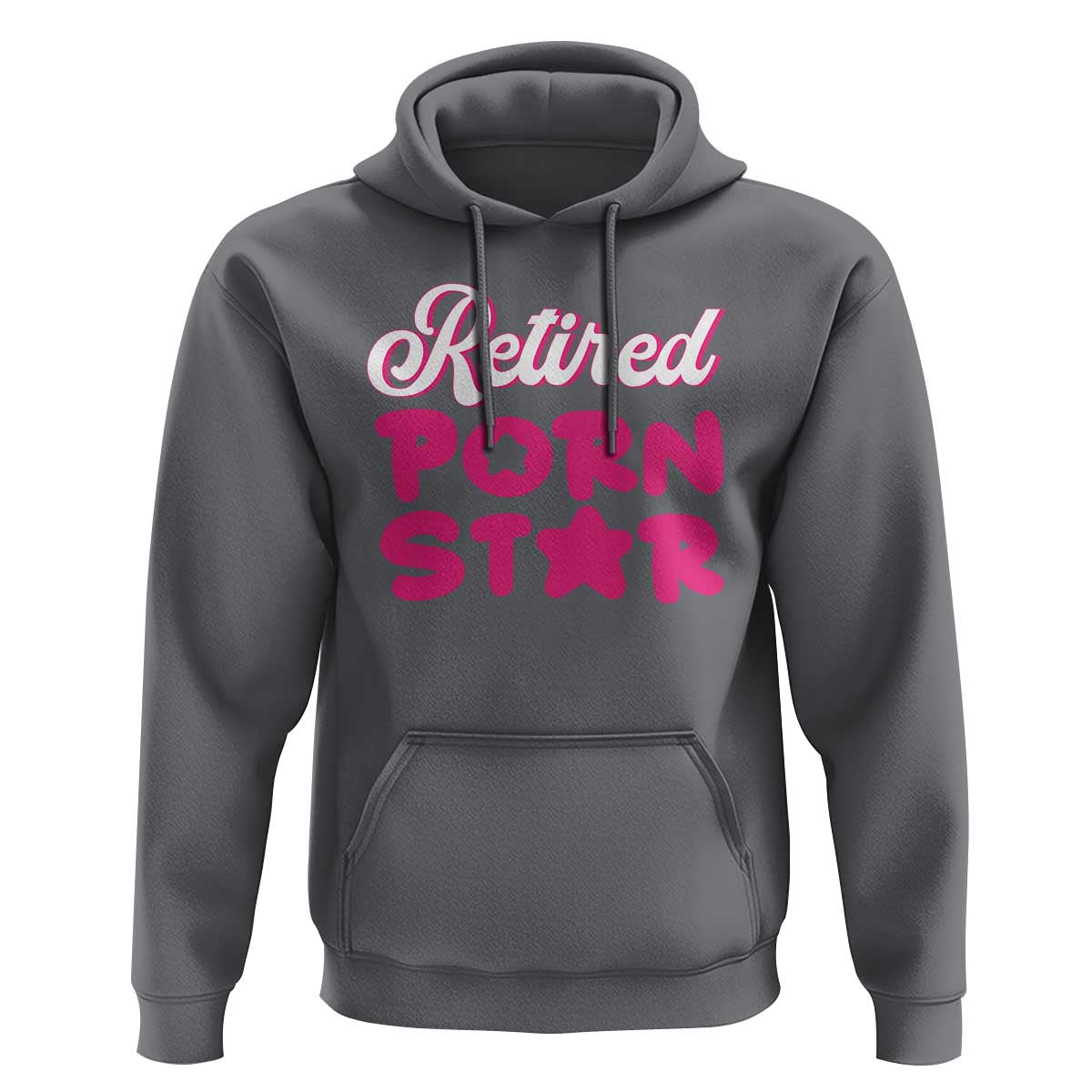 Funny Naughty Adult Humor Retirement Hoodie Retired P0rn Star
