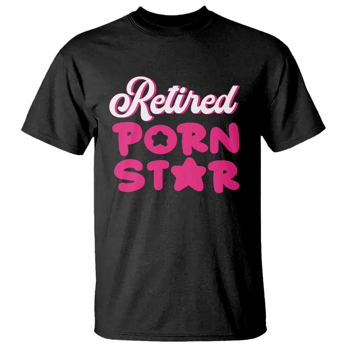 Funny Naughty Adult Humor Retirement T Shirt Retired P0rn Star