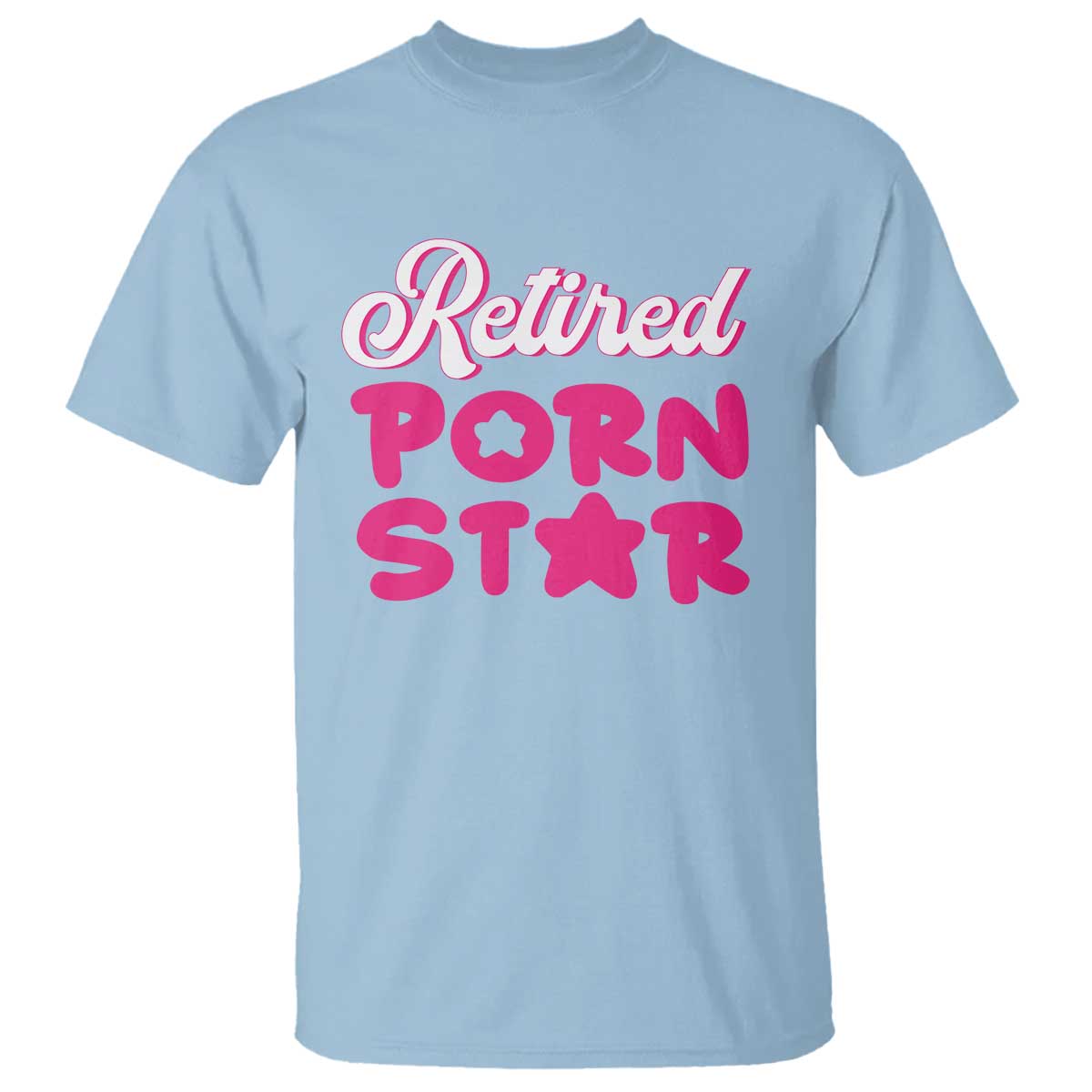 Funny Naughty Adult Humor Retirement T Shirt Retired P0rn Star