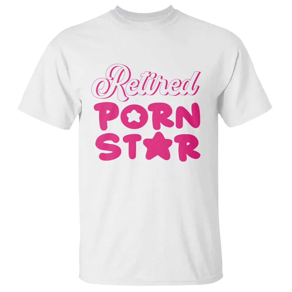 Funny Naughty Adult Humor Retirement T Shirt Retired P0rn Star