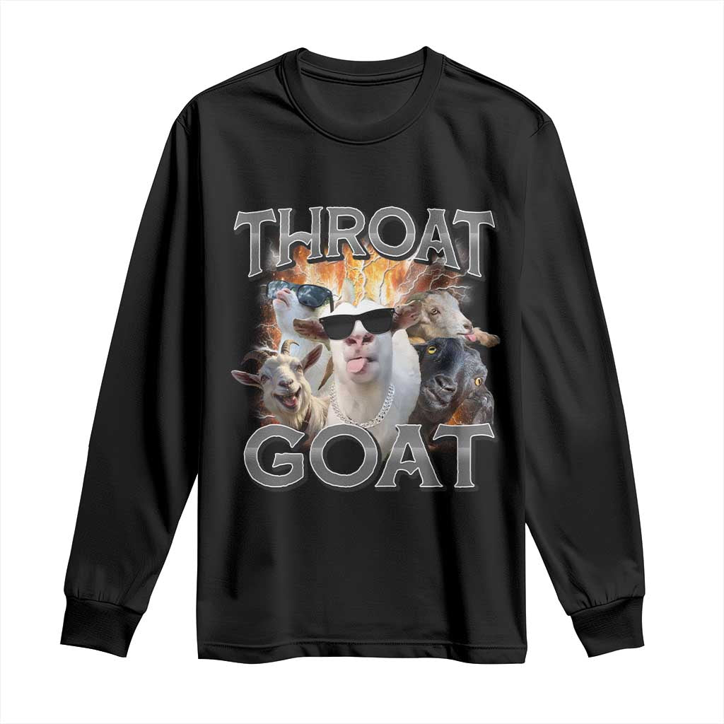 Throat Goat Funny Offensive Adult Humor Bootleg Long Sleeve Shirt