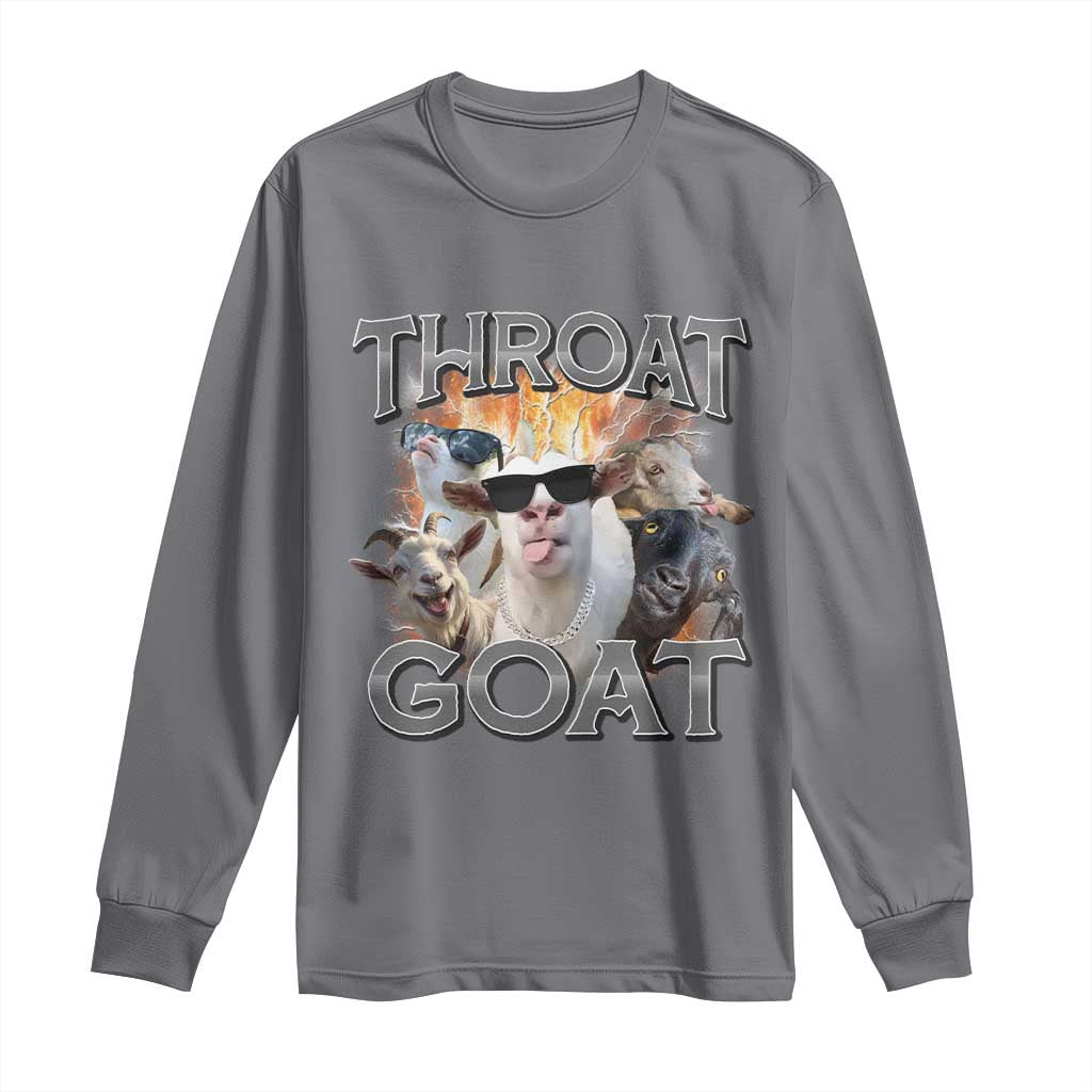 Throat Goat Funny Offensive Adult Humor Bootleg Long Sleeve Shirt