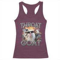 Throat Goat Funny Offensive Adult Humor Bootleg Racerback Tank Top
