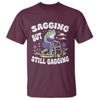 Funny Frog Meme T Shirt Sagging But Still Gagging Naughty Adult Humor