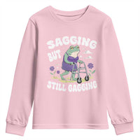 Funny Frog Meme Youth Sweatshirt Sagging But Still Gagging Naughty Adult Humor