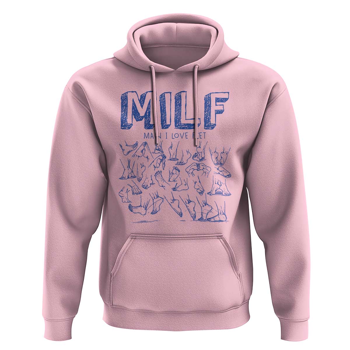 Funny MILF Man I Love Feet Hoodie