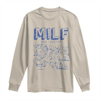 Funny MILF Man I Love Feet Long Sleeve Shirt
