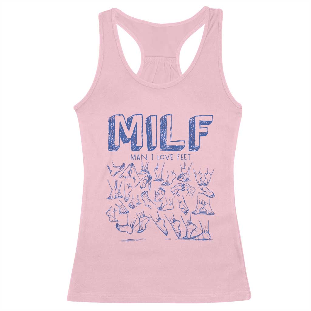 Funny MILF Man I Love Feet Racerback Tank Top