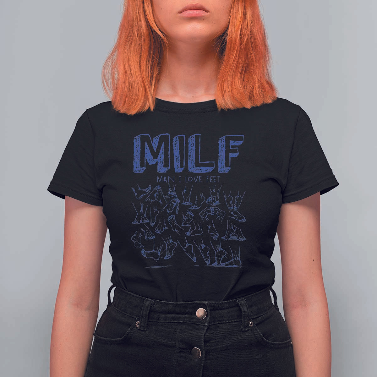 Funny MILF Man I Love Feet T Shirt For Women