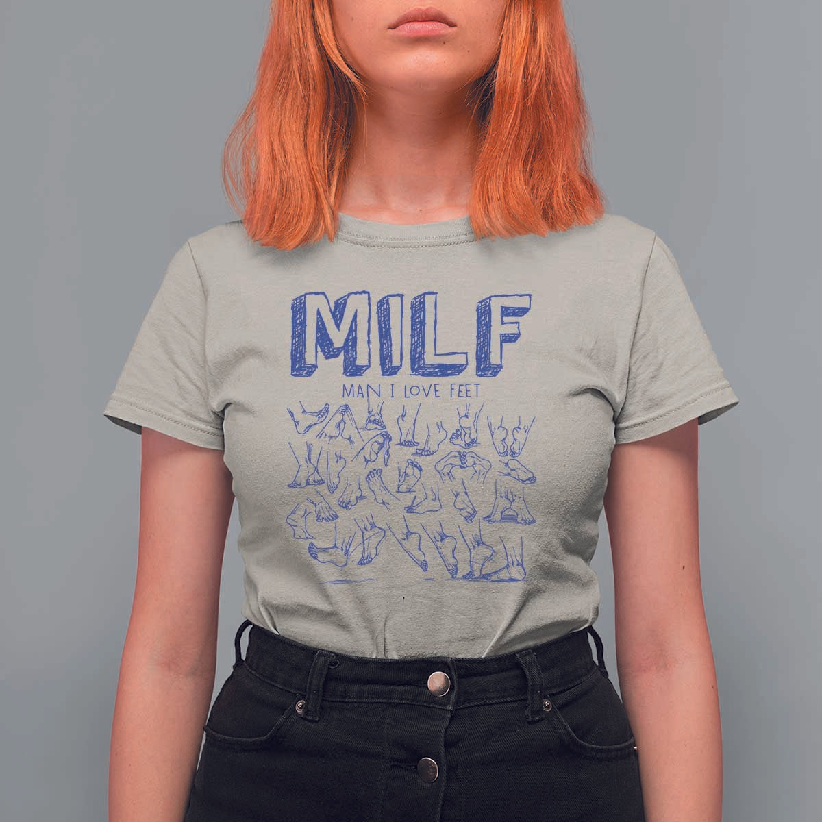 Funny MILF Man I Love Feet T Shirt For Women