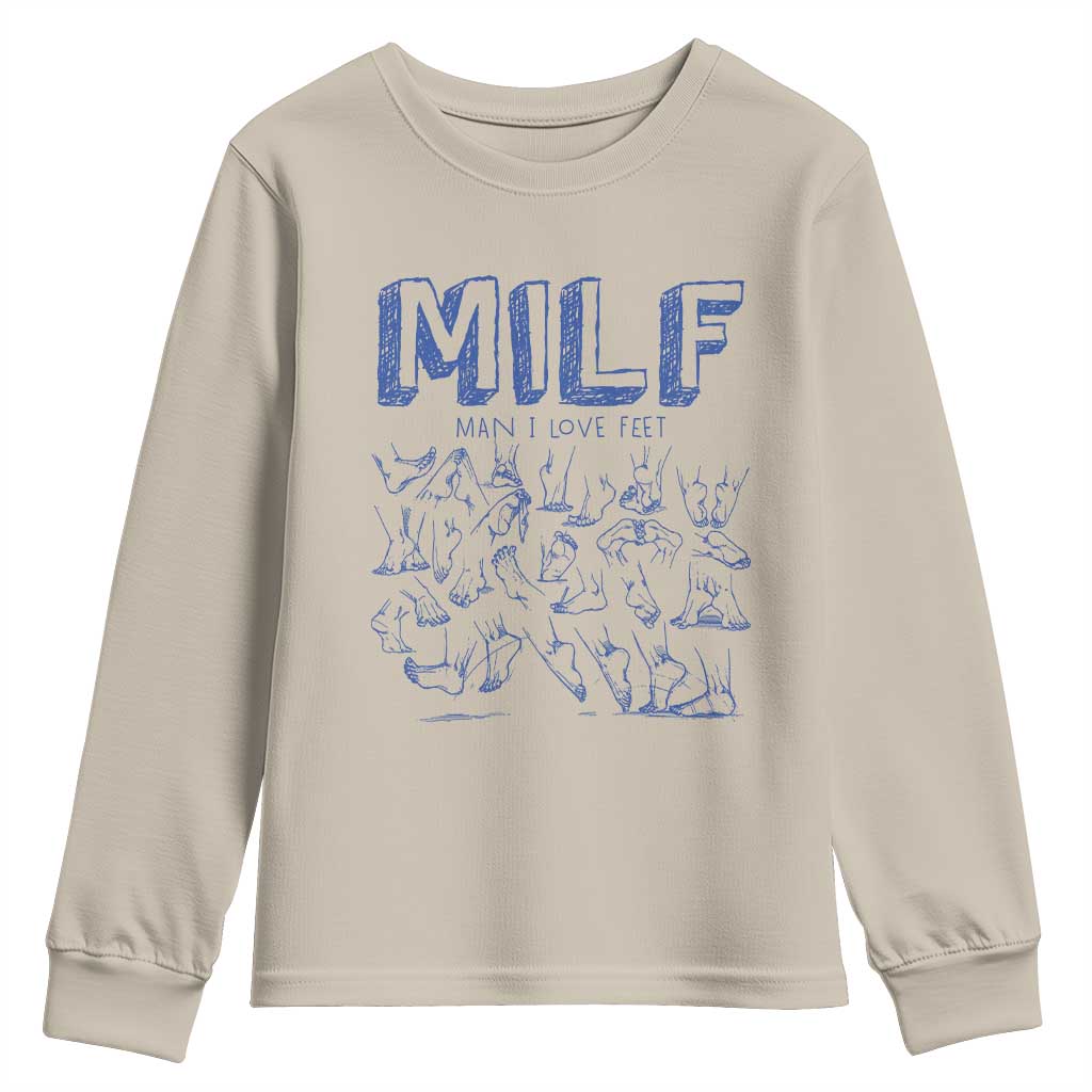 Funny MILF Man I Love Feet Youth Sweatshirt