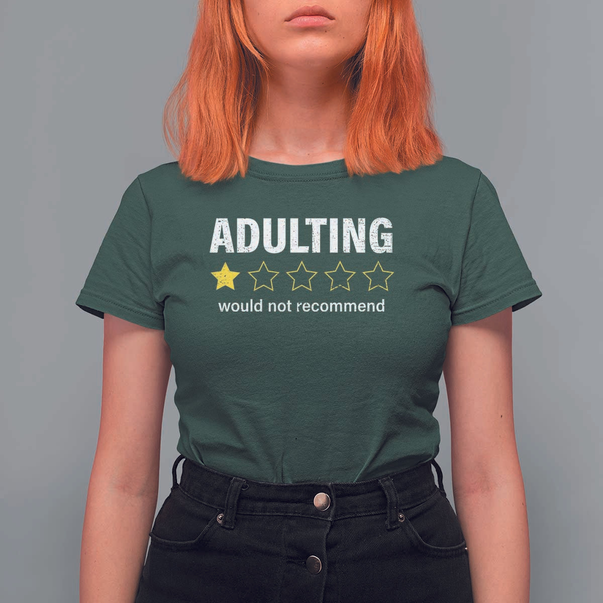 Funny Adulting Would Not Recommend T Shirt For Women