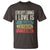 Everything I Love Is Illegal Expensive Or Latina T Shirt