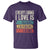 Everything I Love Is Illegal Expensive Or Latina T Shirt