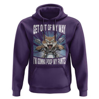 Funny Meme Hoodie Get Out of My Way Gonna Poop My Pants