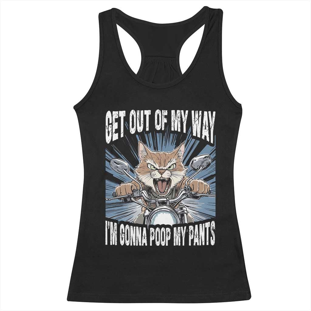 Funny Meme Racerback Tank Top Get Out of My Way Gonna Poop My Pants