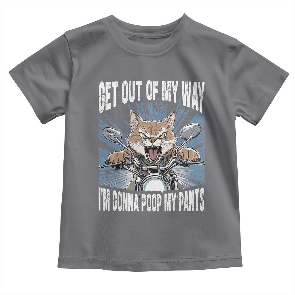 Funny Meme Toddler T Shirt Get Out of My Way Gonna Poop My Pants