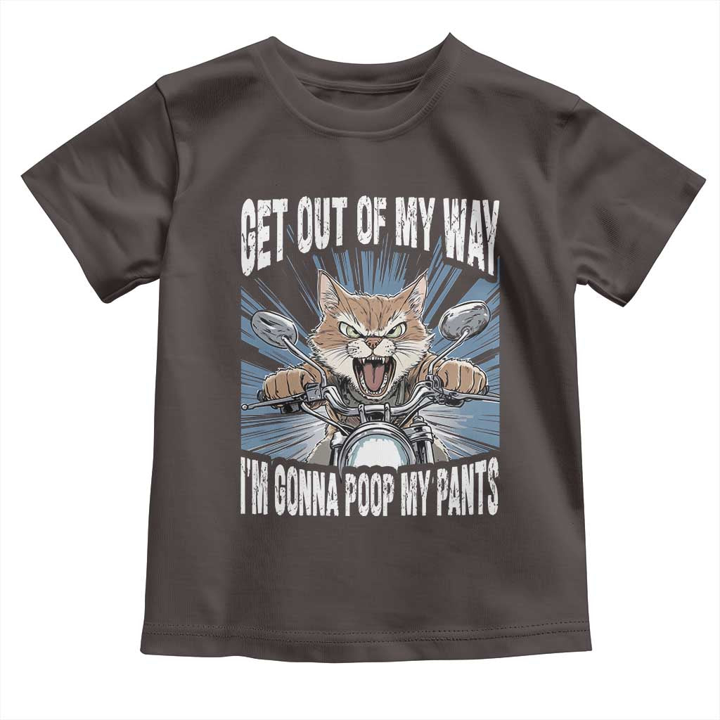 Funny Meme Toddler T Shirt Get Out of My Way Gonna Poop My Pants