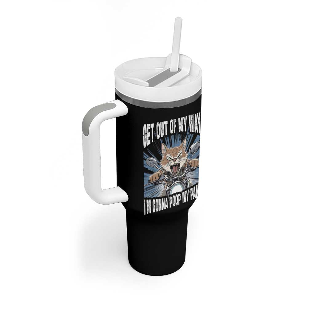 Funny Meme Tumbler With Handle Get Out of My Way Gonna Poop My Pants