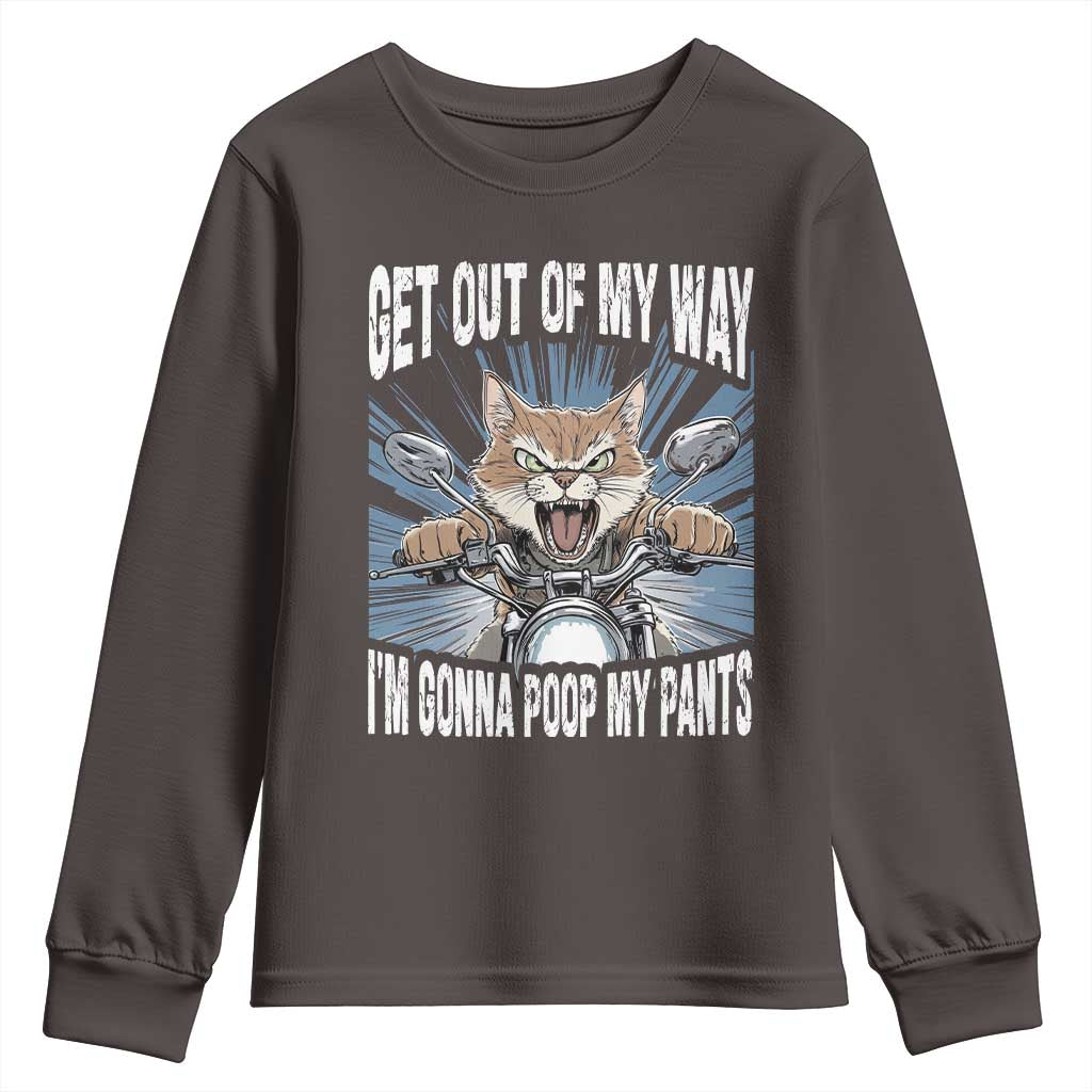 Funny Meme Youth Sweatshirt Get Out of My Way Gonna Poop My Pants