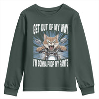 Funny Meme Youth Sweatshirt Get Out of My Way Gonna Poop My Pants
