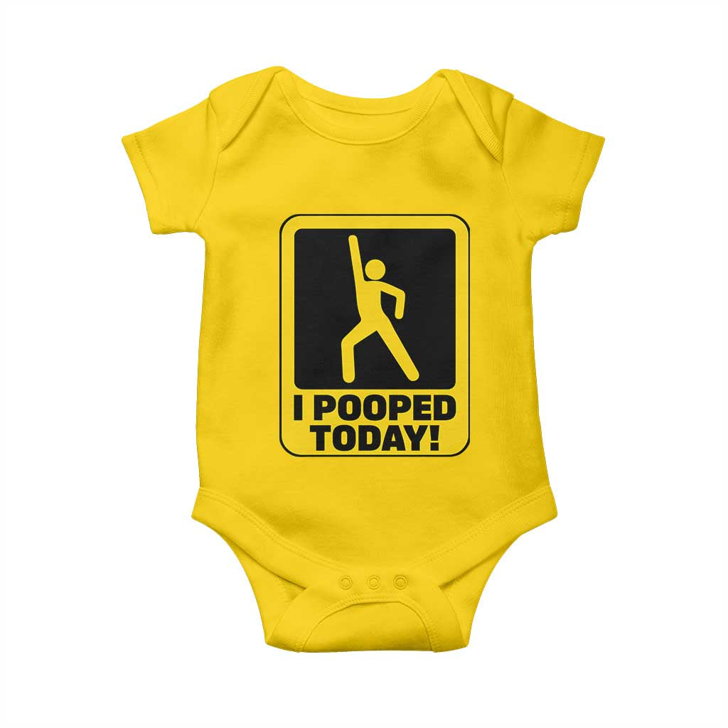 Funny I Pooped Today Baby Onesie