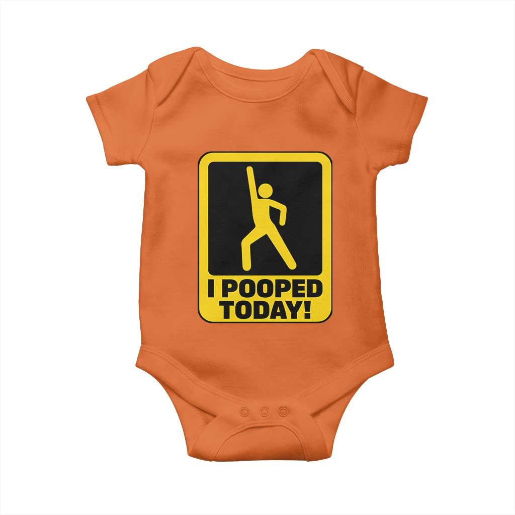 Funny I Pooped Today Baby Onesie