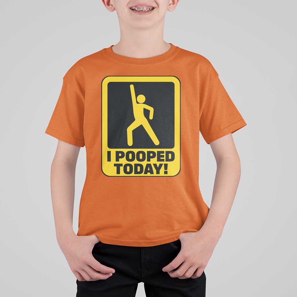 Funny I Pooped Today T Shirt For Kid